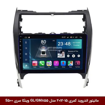 مانیتور اندروید تویوتا کمری 2015-2012 برند وینکا مدل Winca GL/GM855 سری S500